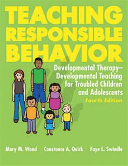 Teaching Responsible Behavior Developmental TherapyDevelopmental
Teaching For Troubled Children And Adolescents