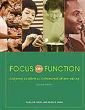 Focus on Function: Gaining Essential Communication Skills-Second Edition