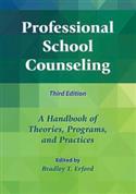 Professional School Counseling: A Handbook of Theories, Programs, and Practices-Third Edition-E-Book