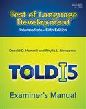 TOLD-I:5 Examiner's Manual