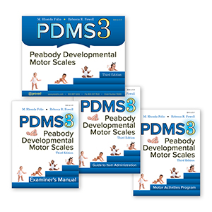 PDMS-3: Peabody Developmental Motor Scales–Third Edition, Complete Kit KIT  M. Rhonda Folio • Rebecca R. Fewell - M. RHONDA FOLIO : PRO-ED Inc.  Official WebSite