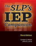 The SLP's IEP Companion-Third Edition