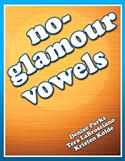 No-Glamour® Vowels