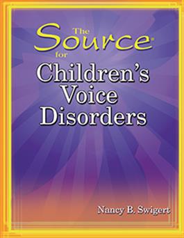 The Source For Childrens Voice Disorders Bk Nancy B - 