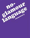 No-Glamour® Language-Elementary E-Book