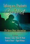 Talking With Students in Conflict: Life Space Crisis Intervention–Third Edition E-Book