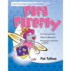 Early Phonological Awareness Stories: Fifi Firefly