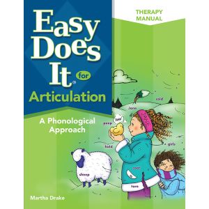 Easy Does It® for Articulation: A Phonological Approach