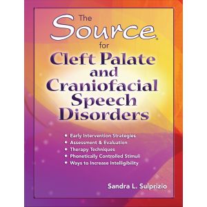 The Source&reg; for Cleft Palate and Craniofacial Speech Disorders-E-Book