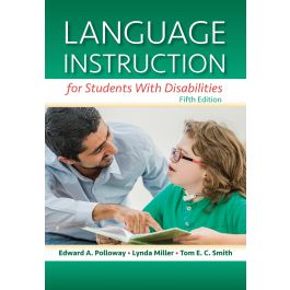Language Instruction for Students With Disabilities–Fifth Edition